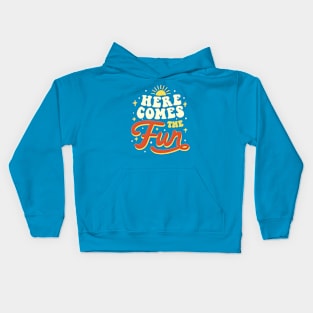 Here Comes The Fun by Tobe Fonseca Kids Hoodie